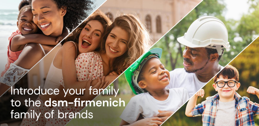 Introduce your family to the dsm-firmenich family of brands